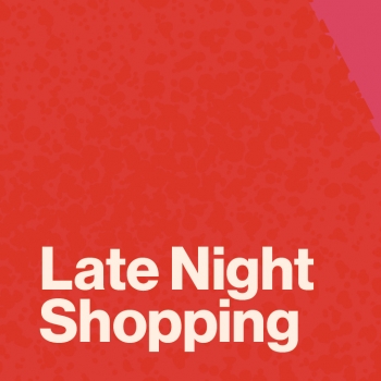 Late Night Shopping